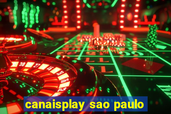 canaisplay sao paulo